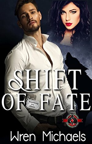 Shift of Fate by Wren Michaels