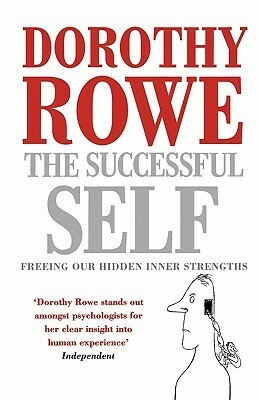 The Successful Self by Michael Fishwick, Dorothy Rowe