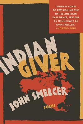 Indian Giver by John Smelcer