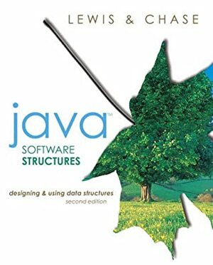 Java Software Structures: Designing and Using Data Structures by John Lewis