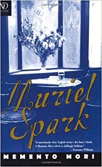 Memento Mori by Muriel Spark