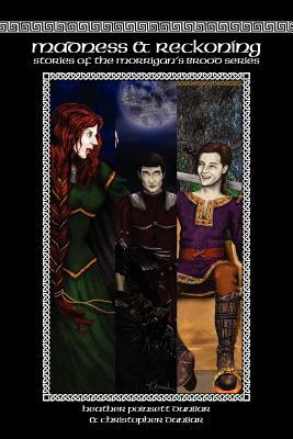 Madness & Reckoning: Stories of the Morrigan's Brood Series by Christopher Dunbar, Heather Poinsett Dunbar