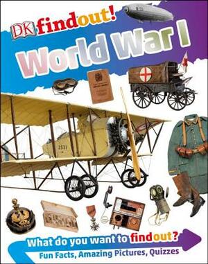 Dkfindout! World War I by Brian Williams