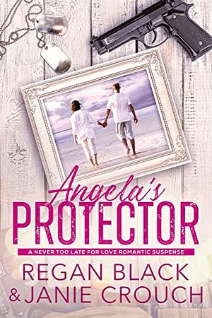 Angela's Protector by Regan Black, Janie Crouch