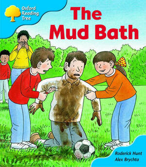 The Mud Bath by Roderick Hunt