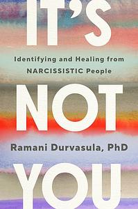 It's Not You by Ramani Durvasula