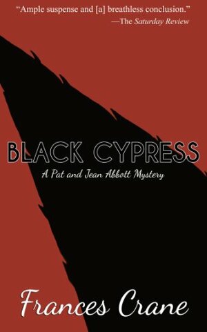 Black Cypress by Frances Crane