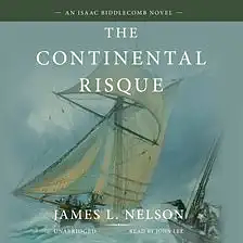 The Continental Risque by James L. Nelson