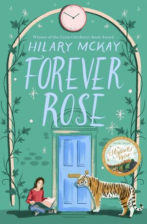 Forever Rose by Hilary McKay