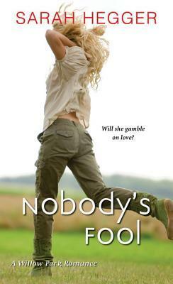 Nobody's Fool by Sarah Hegger