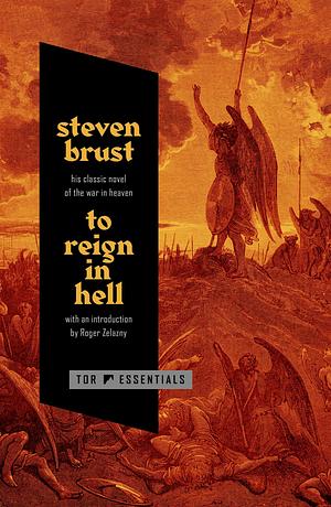 To Reign in Hell by Steven Brust