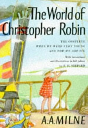 The World of Christopher Robin (Winnie-the-Pooh) by Ernest H. Shepard, A.A. Milne