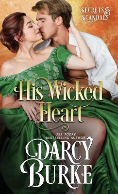 His Wicked Heart by Darcy E. Burke