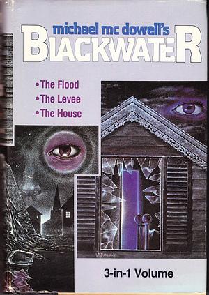 Blackwater Saga. Two Volume Set comrising The Flood, The Levee, The House, The War, The Fortune, and Rain by Michael McDowell, Michael McDowell