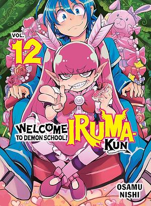 Welcome to Demon School! Iruma-kun 12 by Osamu Nishi