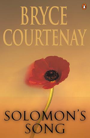 Solomon's Song by Bryce Courtenay