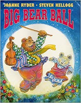 Big Bear Ball by Joanne Ryder