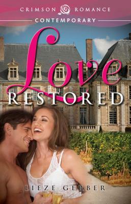 Love Restored by Lieze Gerber