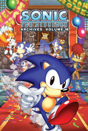 Sonic The Hedgehog Archives 18 by Ken Penders, Patrick Spaziante