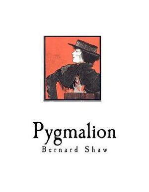 Pygmalion by George Bernard Shaw