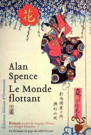 Le Monde flottant by Alan Spence