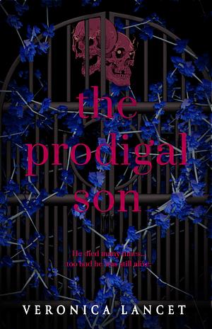 The Prodigal Son by Veronica Lancet