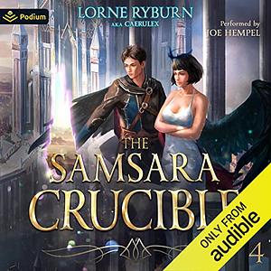 The Samsara Crucible by Lorne Ryburn
