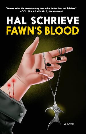 Fawn's Blood: A Novel by Hal Schrieve