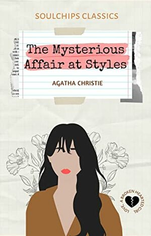 The Mysterious Affair at Styles (Annotated) by Agatha Christie