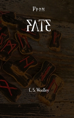 Fate by C. S. Woolley