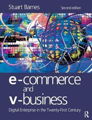 E-Commerce and V-Business by Stuart Barnes