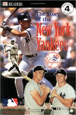 The New York Yankees by David Fischer