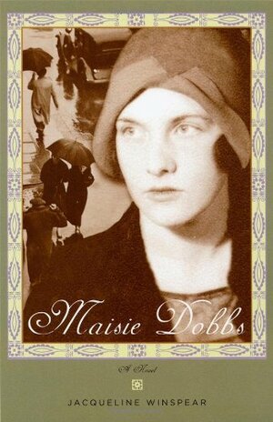 Maisie Dobbs by Jacqueline Winspear