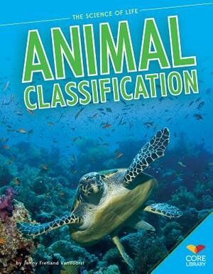 Animal Classification by Jennifer Fretland VanVoorst