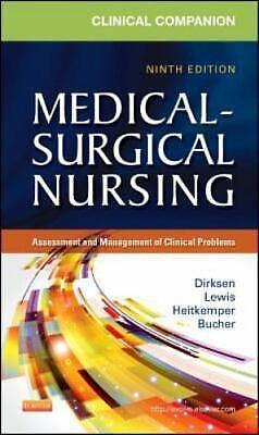 Clinical Companion to Medical-surgical Nursing: Assessment and Management of Clinical Problems by Sharon Mantik Lewis, Sharon L. Lewis, Shannon Ruff Dirksen, Margaret McLean Heitkemper, Linda Bucher