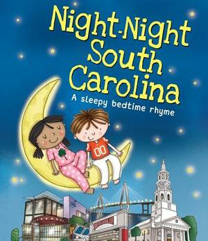 Night-Night South Carolina by Katherine Sully