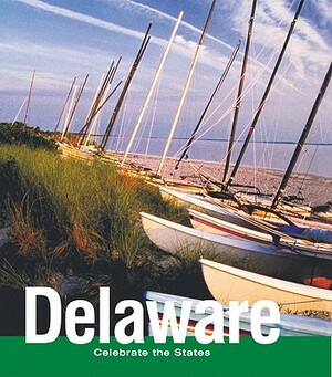Delaware by Marlee Richards, Michael Schuman