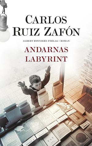 Andarnas Labyrint  by Carlos Ruiz Zafón