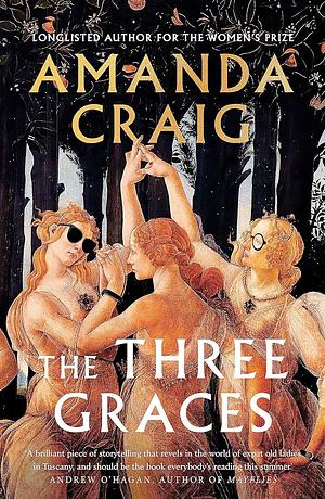 The Three Graces by Amanda Craig