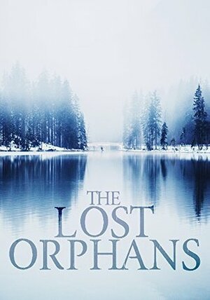The Beginning (The Lost Orphans #0.5) by J.S. Donovan