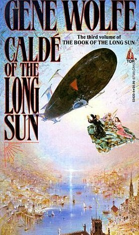 Caldé of the Long Sun by Gene Wolfe