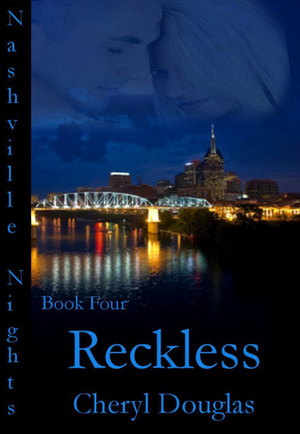 Reckless by Cheryl Douglas