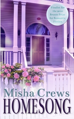 Homesong by Misha Crews