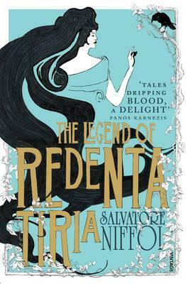 The Legend of Redenta Tiria by Salvatore Niffoi