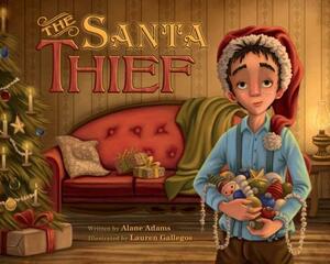 The Santa Thief by Alane Adams