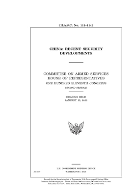 China: recent security developments by Committee on Armed Services (senate), United States Senate, United States Congress