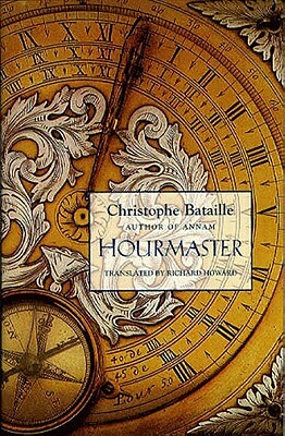 Hourmaster by Christophe Bataille, Richard Howard