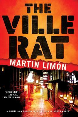 The Ville Rat by Martin Limon