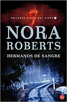 Hermanos de sangre by Nora Roberts