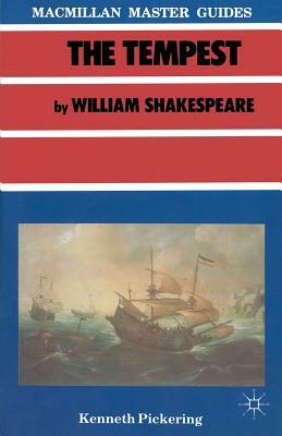 Shakespeare: The Tempest by Kenneth Pickering